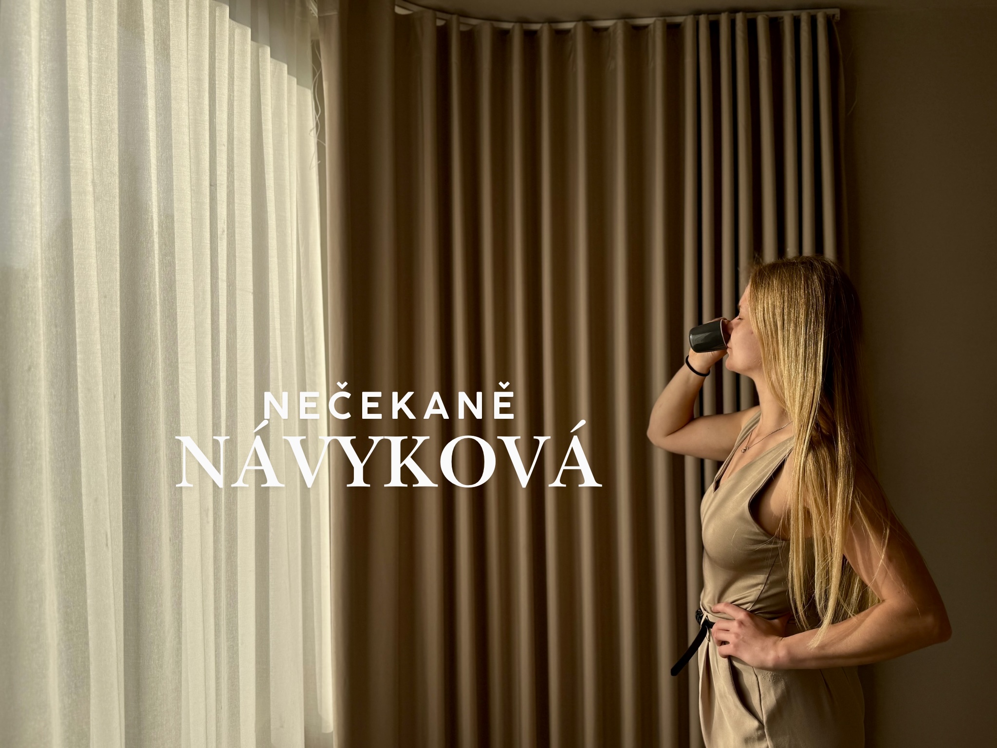 nečekaně návyková